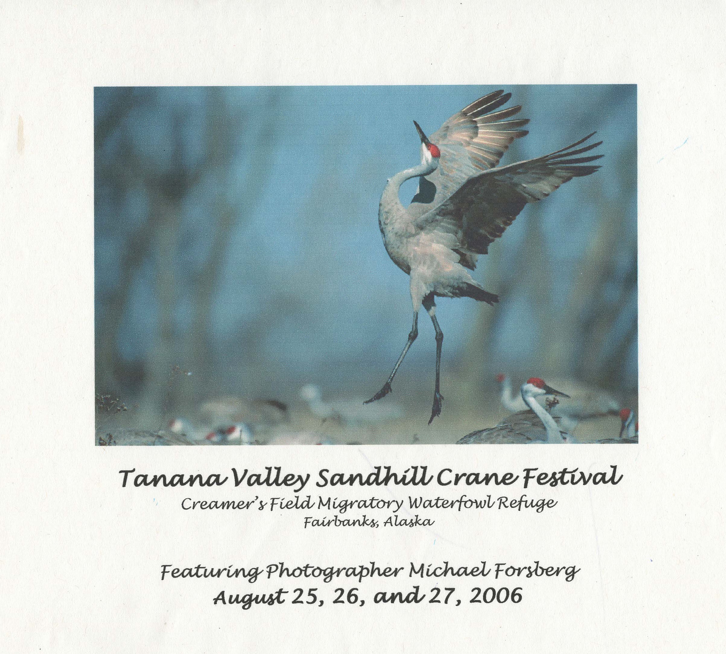 Tanana Valley Sandhill Crane Festival Friends of Creamer’s Field